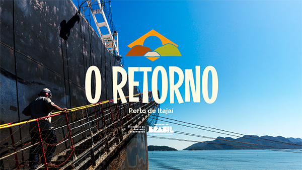 O Retorno - Porto de Itajaí
